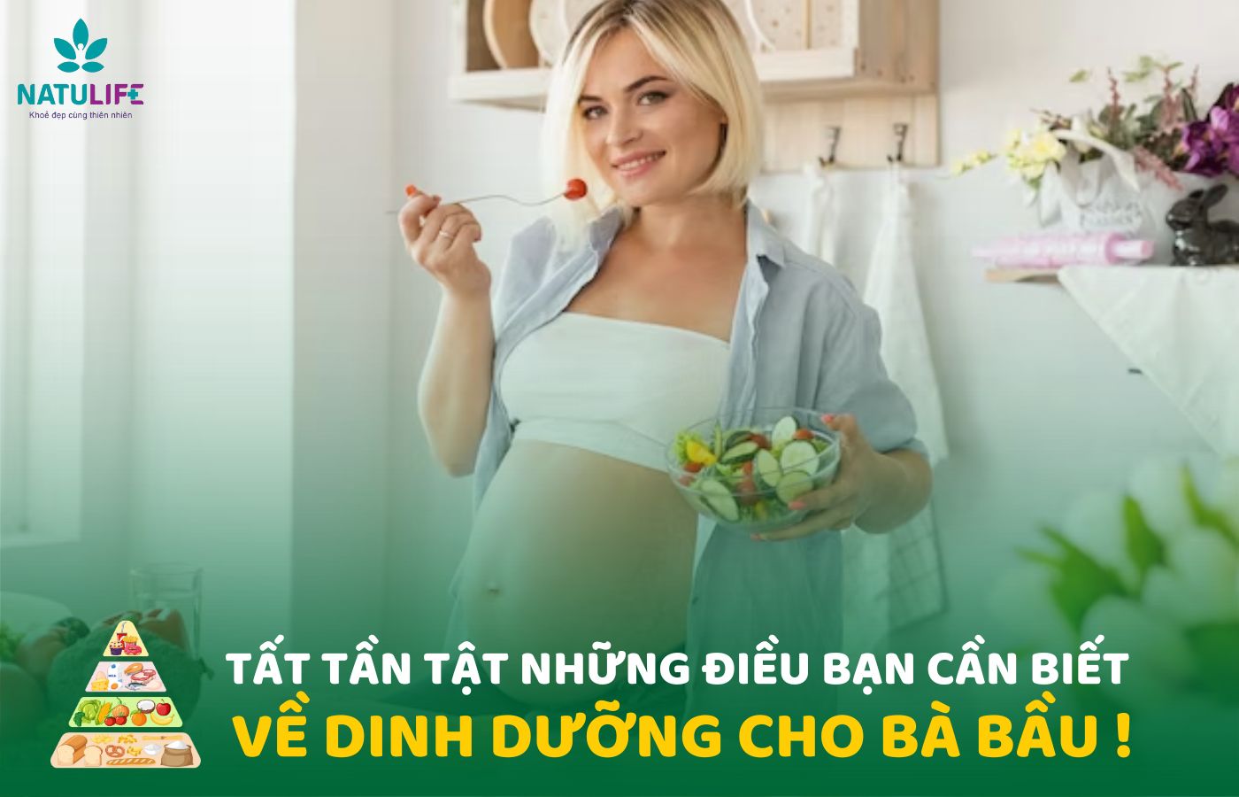 Tất Tần Tật Những Điều Bạn Cần Biết Về Dinh Dưỡng Cho Bà Bầu!
